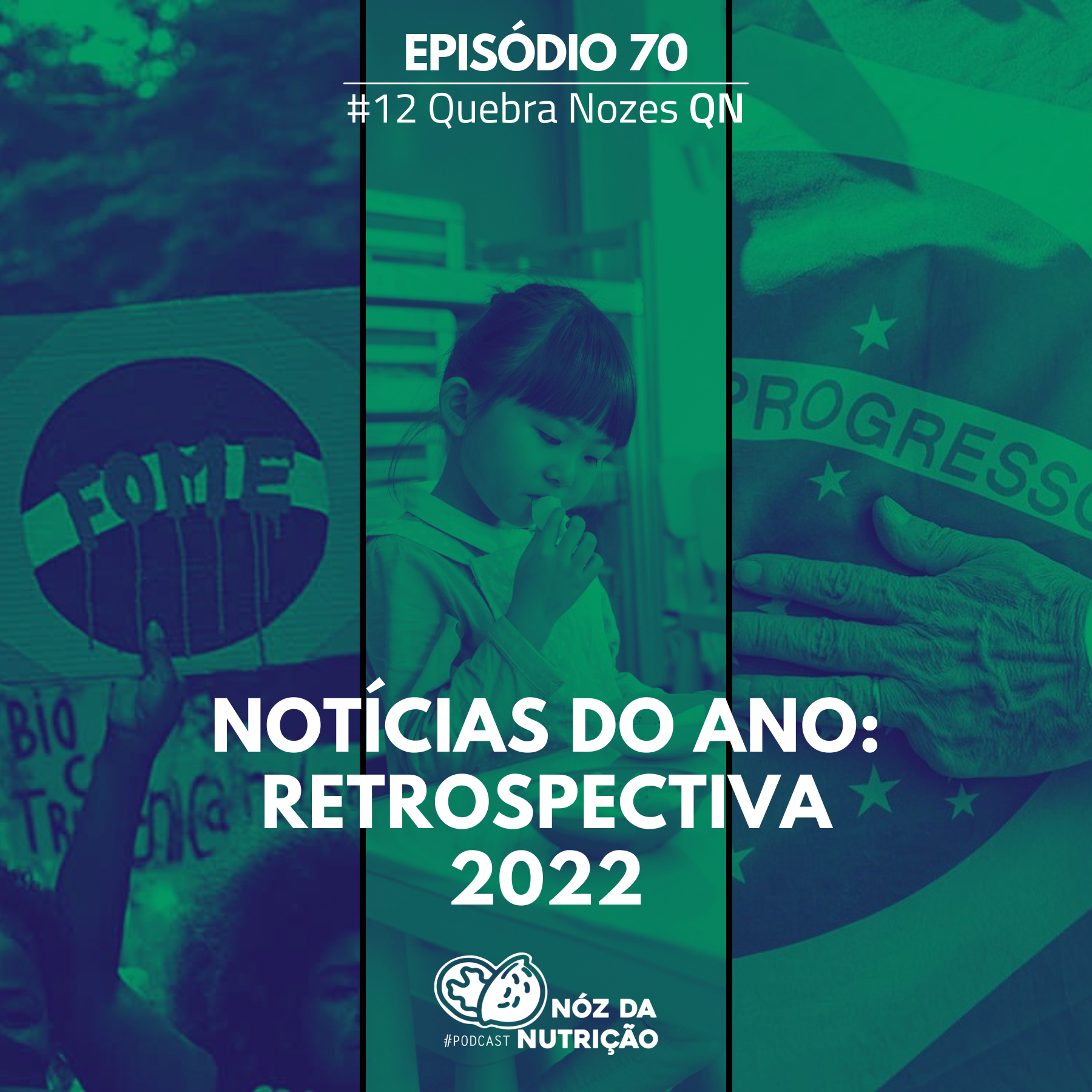 #70 QN –  As notícias do ano: retrospectiva 2022