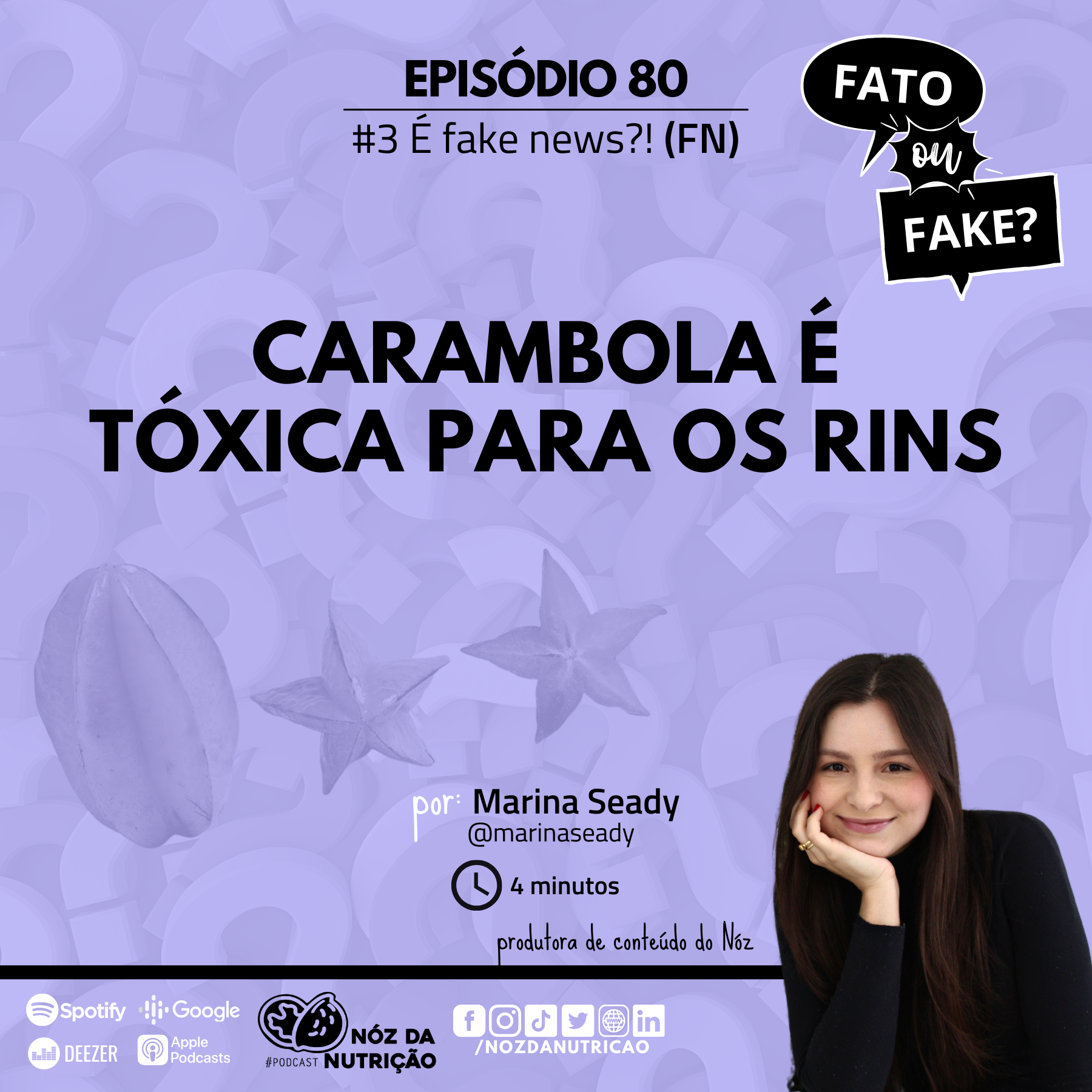#80 FN – Carambola é tóxica para os rins – Marina Seady
