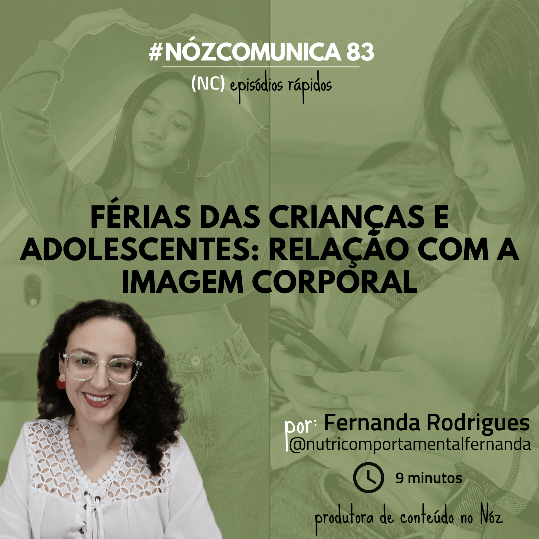 #NózComunica 83 – Férias das crianças e adolescentes: relação com a imagem corporal – por Fernanda Rodrigues