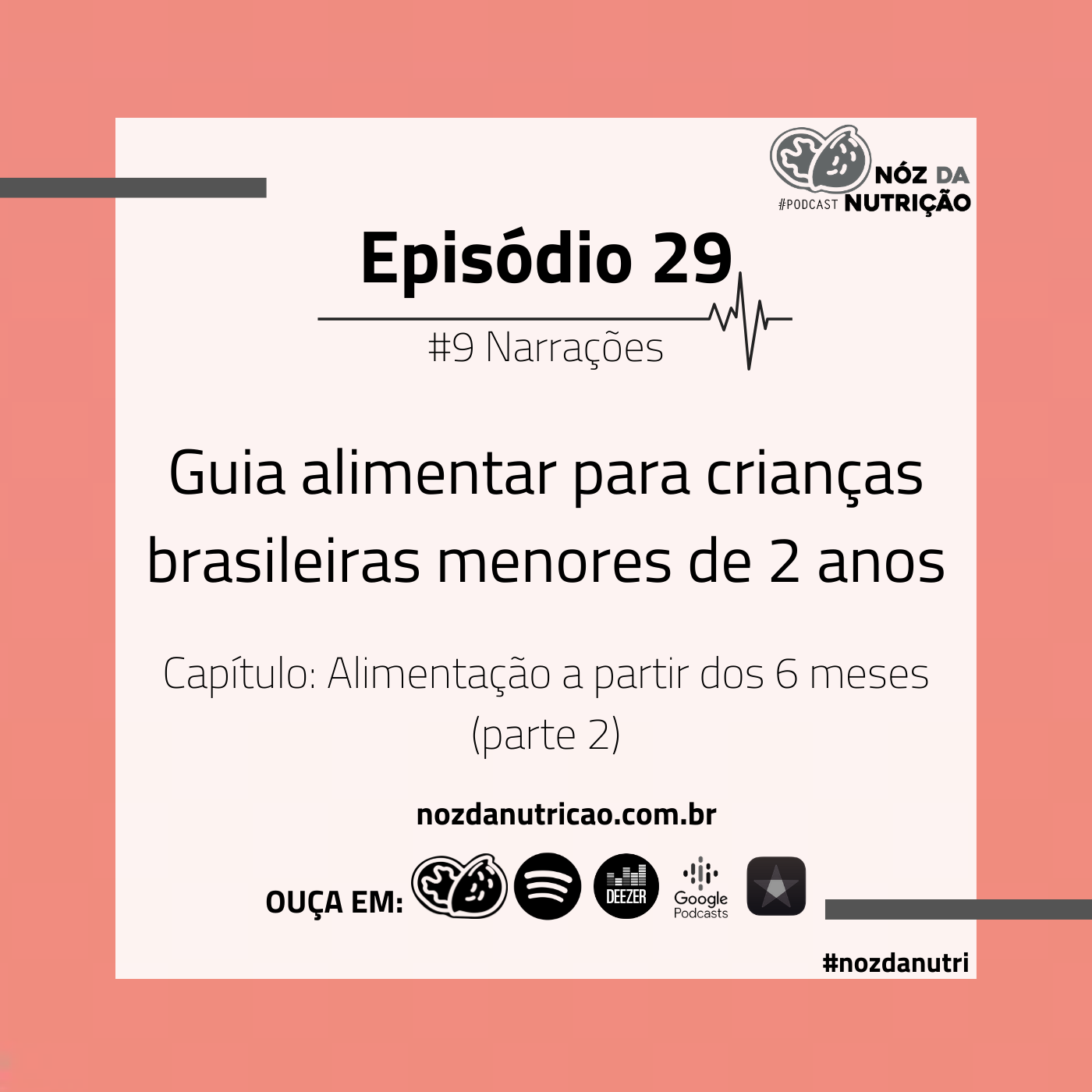 #29 Narrações – Guia da Criança – Alimentação a partir dos 6M – parte 2