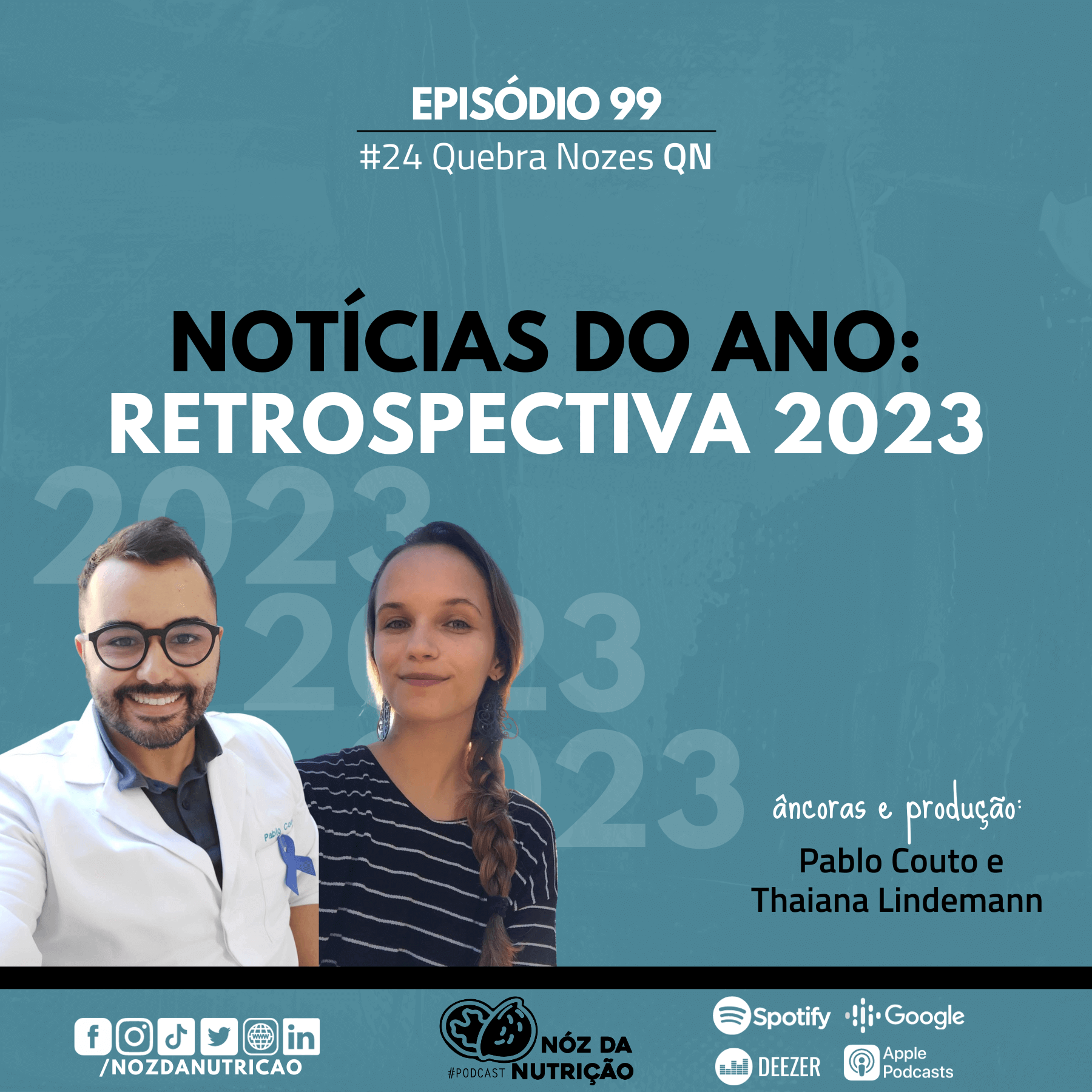 #99 Retrospectiva de Noticias da Nutrição de 2023 – Quebra Nozes